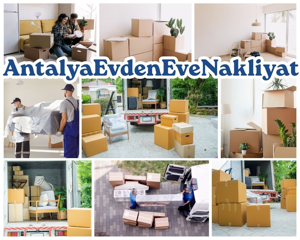 Antalya Akıncılar Evden Eve Nakliye